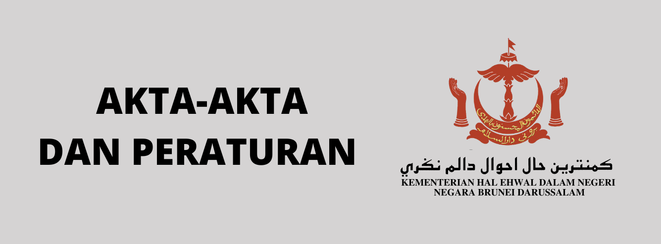 Akta-Akta dan Peraturan Kementerian Hal Ehwal Dalam Negeri