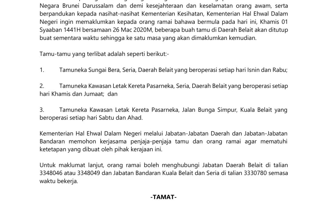 Penutupan Sementara Beberapa Buah Tamu Di Daerah Belait