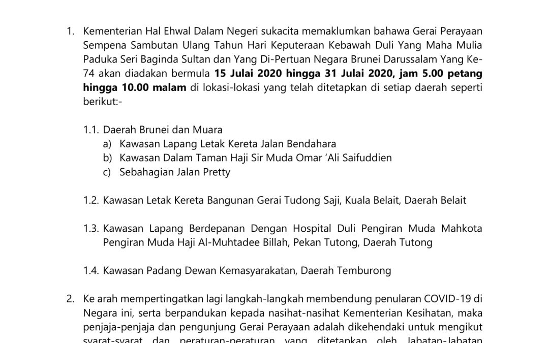 Gerai Perayaan Sempena Sambutan Ulang Tahun Hari Keputeraan Kebawah Duli Yang Maha Mulia Paduka Seri Baginda Sultan Dan Yang Di-Pertuan Negara Brunei Darussalam Yang Ke-74